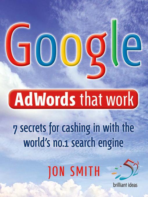 Title details for Google Adwords That Work by Jon Smith - Available